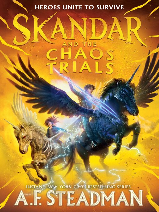 Title details for Skandar and the Chaos Trials by A.F. Steadman - Available